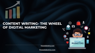 Content Writing- The Wheel of Digital Marketing