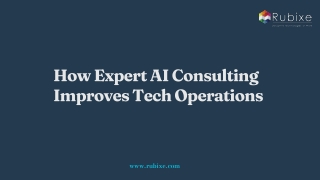 How Expert AI Consulting Improves Tech Operations | Rubixe