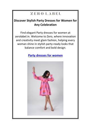 Discover Stylish Party Dresses for Women for Any Celebration