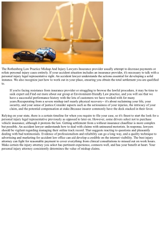 When To Hire An Accident Attorney For The Very Best Possibility At Compensation