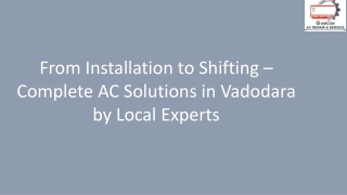 From Installation to Shifting – Complete AC Solutions in Vadodara by Local Exper