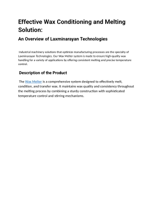 Effective Wax Conditioning and Melting Solution: An Overview of Laxminarayan Tec