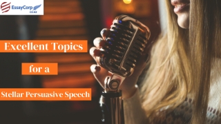 Excellent Topics for a Stellar Persuasive Speech