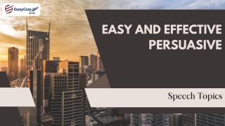 Easy and Effective Persuasive Speech Topics