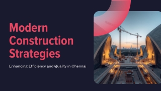 Modern Construction Strategies