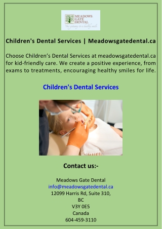 Children's Dental Services Meadowsgatedental.ca