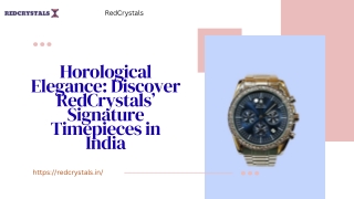 Horological Elegance Discover RedCrystals’ Signature Timepieces in India