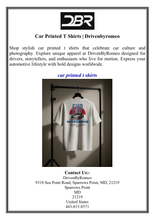 Car Printed T Shirts  Drivenbyromeo