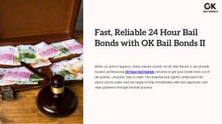 Fast-Reliable-24-Hour-Bail-Bonds-with-OK-Bail-Bonds-II.pptx