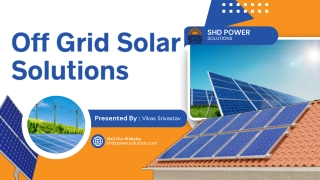 Off Grid Solar Solution