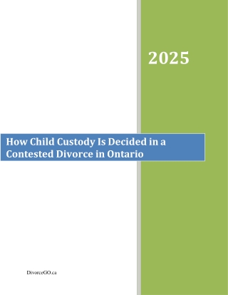How Child Custody Is Decided in a Contested Divorce in Ontario
