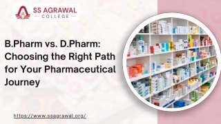 B.Pharm vs. D.Pharm Choosing the Right Path for Your Pharmaceutical Journey