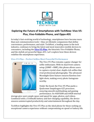 Exploring the Future of Smartphones with TechNow Vivo-V5-Plus, Vivo-Foldable-Phone, and Oppo-A91
