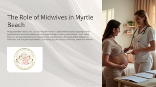 Midwife Myrtle Beach – Compassionate Maternity & Birth Services