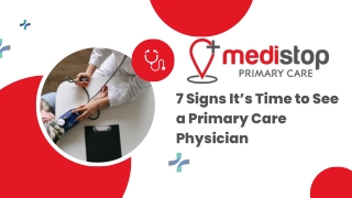 7 Signs It’s Time to See a Primary Care Physician