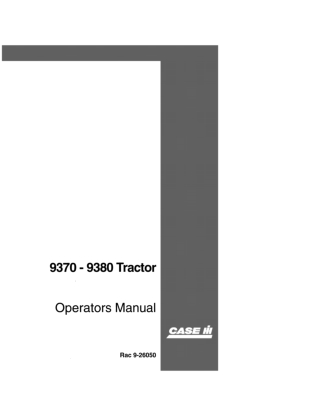 Case IH 9370 9380 Tractor Operator’s Manual Instant Download (Publication No.9-26050)