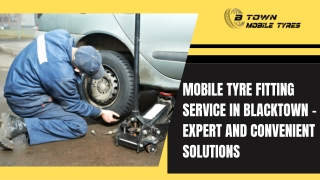 Mobile Tyre Fitting Service in Blacktown - Expert and Convenient Solutions