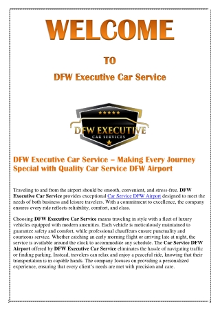 DFW Executive Car Service – Making Every Journey Special with Quality Car Service DFW Airport