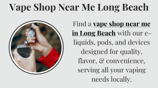 Vape Shop Near Me Long Beach