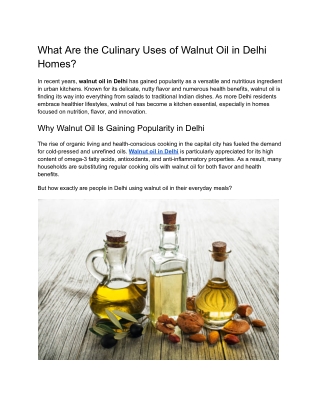 What Are the Culinary Uses of Walnut Oil in Delhi Homes