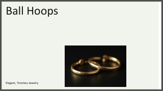 Ball Hoops Elegant, Timeless Jewelry You’ll Want Every Day