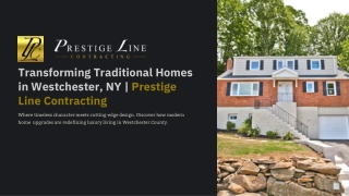 Transforming Traditional Homes in Westchester, NY | Prestige Line Contracting