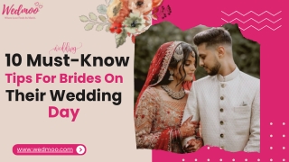 10 Must-Know Tips For Brides On Their Wedding Day