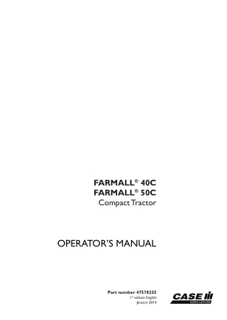 Case IH Farmall 40C Farmall 50C Compact Tractor Operator’s Manual Instant Download (Publication No.47578255)