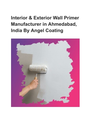 Interior & Exterior Wall Primer Manufacturer in Ahmedabad, India By Angel Coating