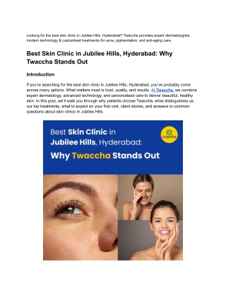 Best Skin Clinic in Jubilee Hills, Hyderabad_ Why Twaccha Stands Out