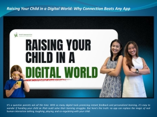 Raising Your Child in a Digital World Why Connection Beats Any App