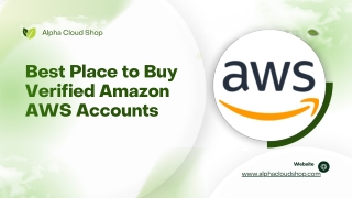 Best Place to Buy Verified Amazon AWS Accounts