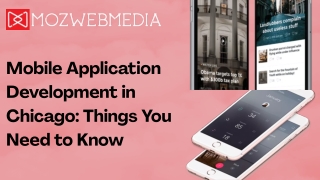 Mobile Application Development in Chicago Things You Need to Know