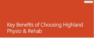Key Benefits of Choosing Highland Physio & Rehab in Kitchener