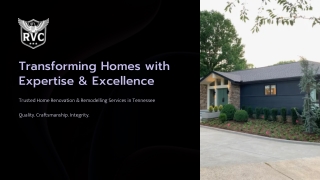 Transforming Homes with Expertise & Excellence