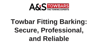 Towbar Fitting Barking  - Secure, Professional, and Reliable
