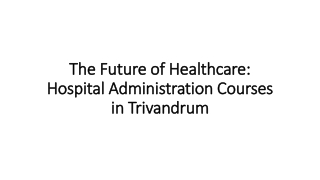 The Future of Healthcare