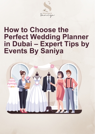 How to Choose the Perfect Wedding Planner in Dubai – Expert Tips by Events By Saniya (1)
