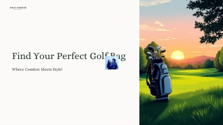 Find Your Perfect Golf Bag!