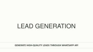 Generate High-Quality Leads Through the Best WhatsApp API