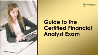 Guide to the Certified Financial Analyst Exam