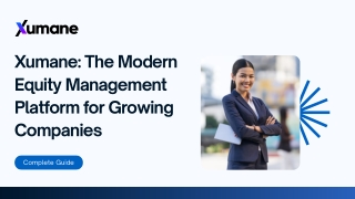 Xumane: The Modern Equity Management Platform for Growing Companies