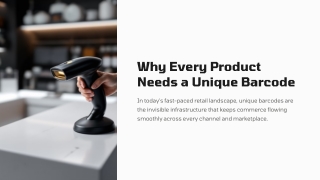 Why Every Product Needs a Unique Barcode