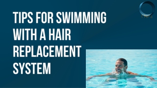 10 Tips for Swimming with a Hair Replacement System