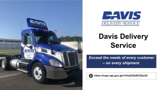 Davis Delivery to Invest Heavily in Fleet Expansion, and Manpower to Tap Rising Demand
