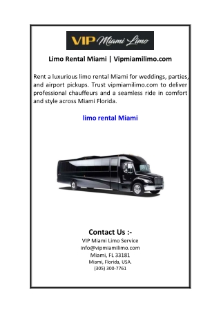 Limo Rental Miami  Vipmiamilimo.com