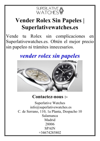 Vender Rolex Sin Papeles | Superlativewatches.es