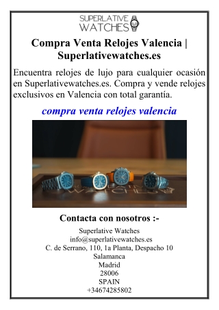 Compra Venta Relojes Valencia | Superlativewatches.es
