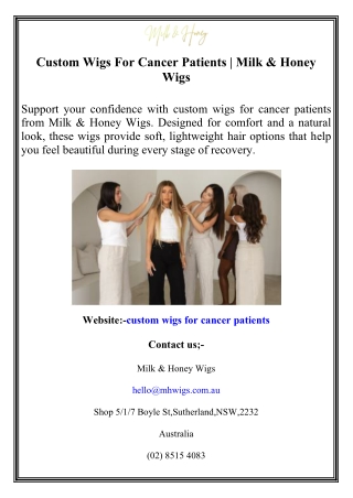Custom Wigs For Cancer Patients  Milk & Honey Wigs
