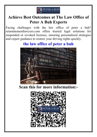 Achieve Best Outcomes at The Law Office of Peter A Buh Experts